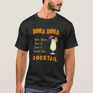T-shirt Bora Bora Cocktail Boire Le Cocktail À Bora Bora