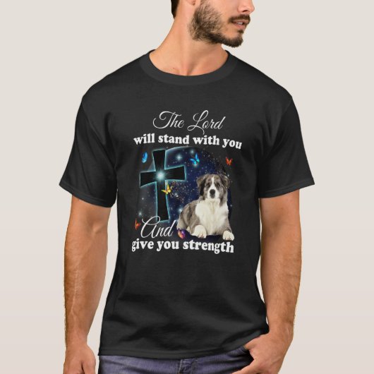 T-shirt Border Collie Dog The Lord Will Stand With You Chr (Devant)