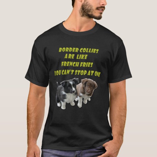 T-shirt Border Collie  French Fries (Devant)
