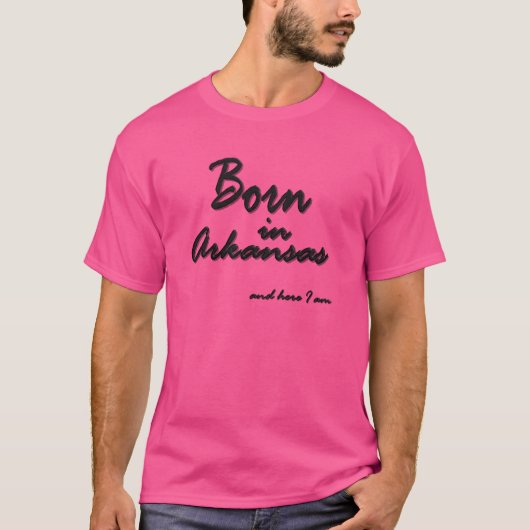 T-shirt Born In Arkansas US State Nature State NWA My Stat (Devant)