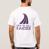 T-shirt Born To Be A Racer (Dos)