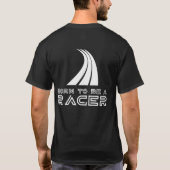 T-shirt Born To Be A Racer (Dos)