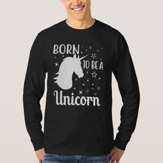 T-shirt Born To Be A Unicorn (Devant)
