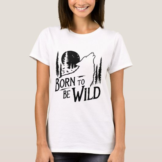 T-shirt Born To Be Wild aventure amoureux filles, blanc (Devant)