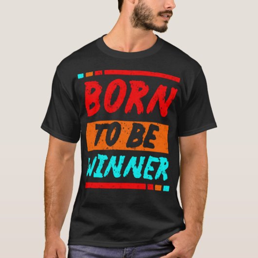 T-shirt Born to be winner (Devant)