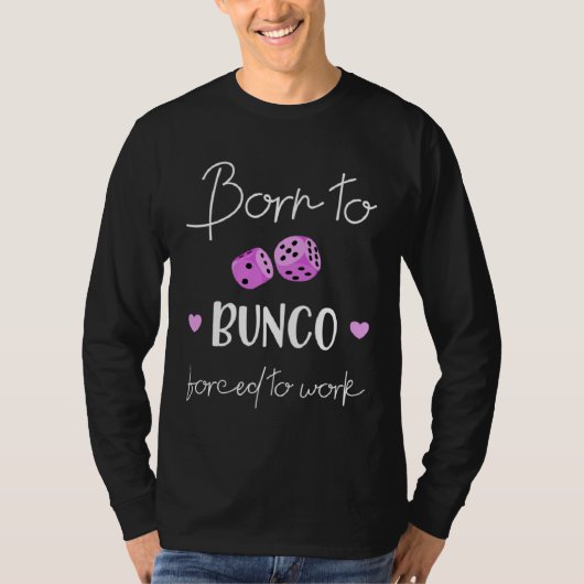 T-shirt Born To Bunco (Devant)
