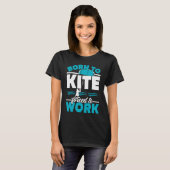 T-shirt Born To Kite Forced To Work Kiteboarding Kitesurfi (Devant entier)