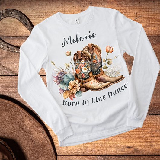 T-shirt Born to Line Dance Boots Flowers