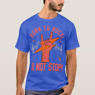 T-shirt Born to rock 80 s guitar guitarist cool musi