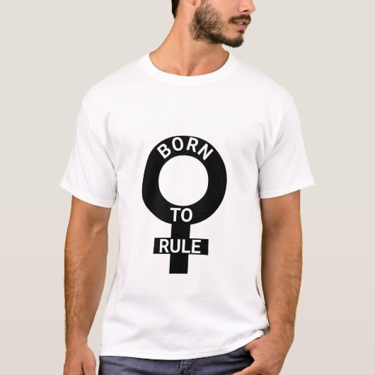 T-shirt Born to rule (Devant)