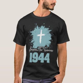 T-shirt Born To Serve 1944