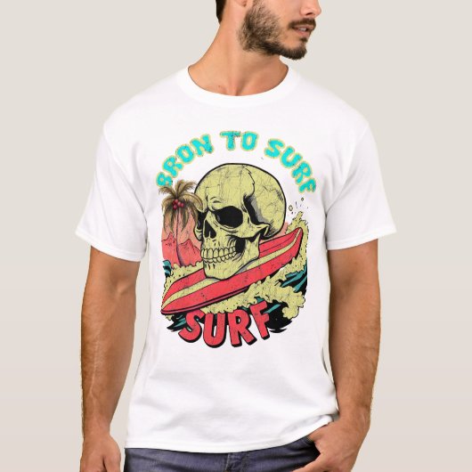 T-shirt Born To Surf With Big Skull On The Surfing Board V (Devant)