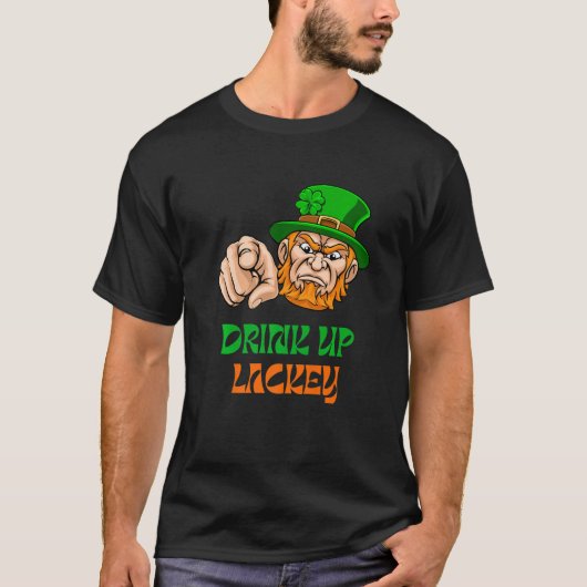 T-shirt Boss Leprechaun Says Drink Up Lackey and Pointing (Devant)