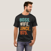 T-shirt Boss Wife Since 1975 48th wedding anniversary (Devant entier)