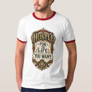 T-shirt Bosse Pour La Vie Que Vous Désirez - Couronne De L