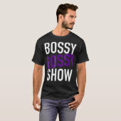 T-shirt Bossy Rossy Show Funny Drag Queen Race 3D (Devant entier)