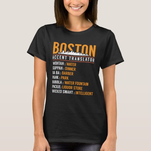 T-shirt Boston Accent Translator (Devant)