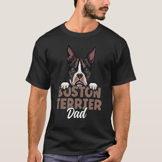 T-shirt Boston Terrier Dad Dog Dog Dad Boston Terrier Fath (Devant)