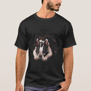T-shirt Boston Terrier Je n'ai pas paniqué mon cul vous a