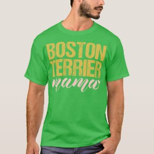 T-shirt Boston Terrier Mama