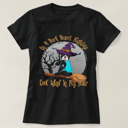T-shirt Boston Terrier On A Dark Desert Highway (Design devant)