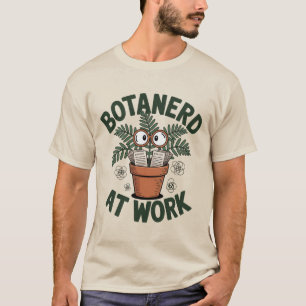 T-shirt Botanerat Work Green Funny Plante Cartoon Nerd