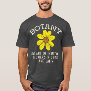 T-shirt Botanique L'Art D'Insulter Les Fleurs En Grec Et L