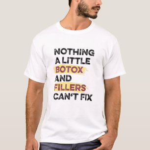 T-shirt Botox Et Fillers Injecteur Infirmière Esthétique 1