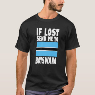 T-shirt Botswana Drapeau Design Si perdu envoyez-moi au Bo
