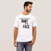T-shirt Botte au visage (Devant entier)