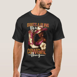 T-shirt Bottes et Bling C'est une chose de cowgirl Glam Co