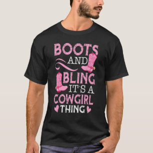 T-shirt Bottes Et Bling C'est Une Chose De Cowgirl Pour Un