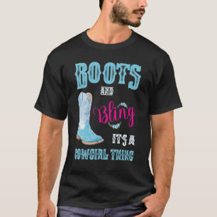 T-shirt Bottes pour filles et femmes & Bling C'est une cho