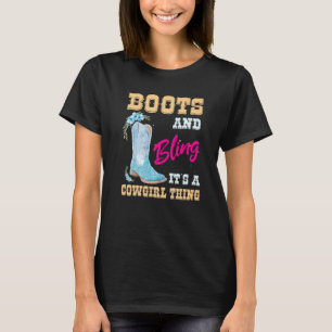 T-shirt Bottes pour filles femmes et Bling C'est une chose