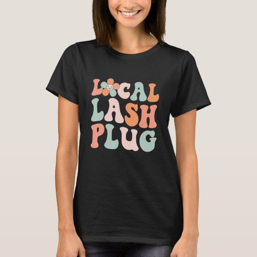 T-shirt Bouchon local Lash Artiste Lash Tech Eyelash (Devant)