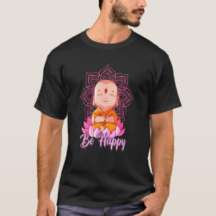 T-shirt Bouddha Be Happy Technique Méditation Bouddha