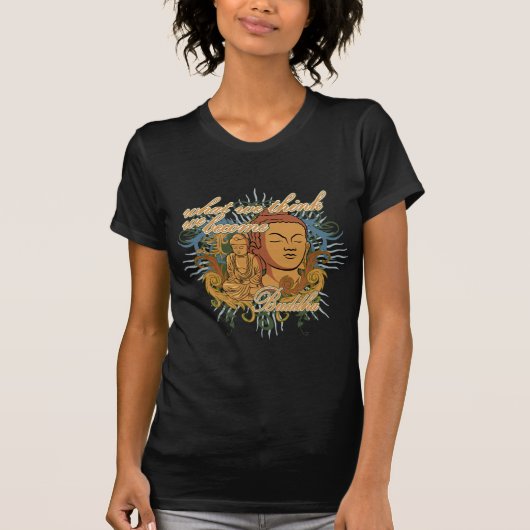 T-shirt Bouddha deviennent citation (Devant)