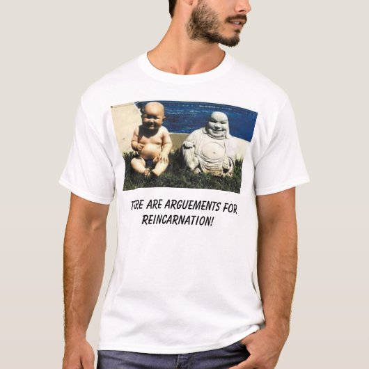 T-shirt Bouddha, il y a des arguments pour la (Devant)