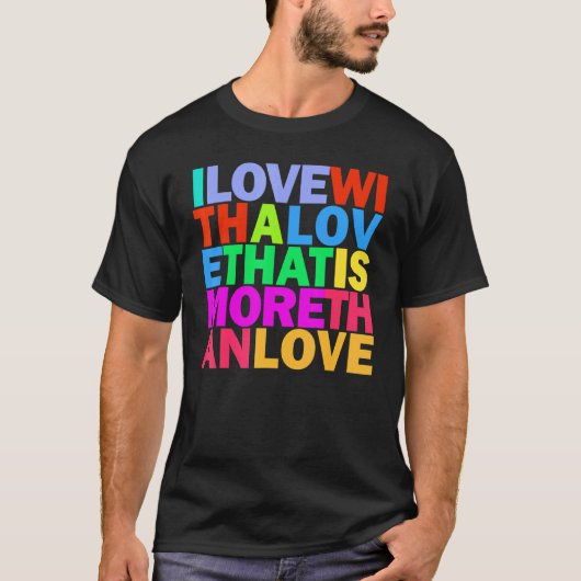 T-shirt Bouddha Love More Rainbow Inspirational Citation (Devant)