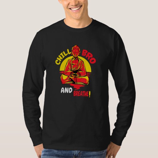 T-shirt Bouddha Monk Namaste Bouddhisme Juste Relax Ou Chi (Devant)