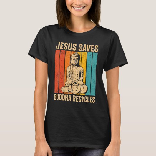 T-shirt Bouddhisme Bouddha Bouddhiste Jésus Saves - Bouddh (Devant)