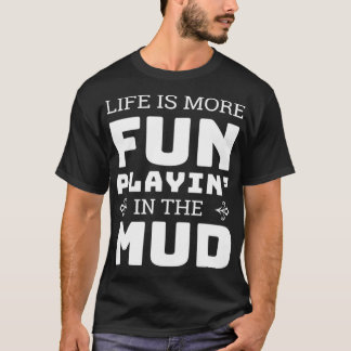 T-shirt Boue Bogging Mudding Jouer dans la boue