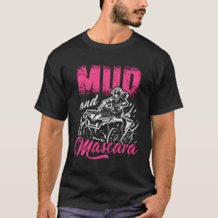 T-shirt Boue Et Mascara 4X4 Atv 4 Roulettes Quad