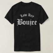 T-shirt Boujee à clé basse (Design devant)
