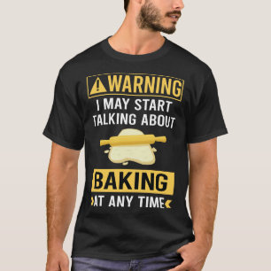 T-shirt Boulangerie à gâteau de cuisson d'avertissement dr
