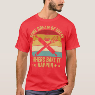 T-shirt Boulangerie de cuisson de pain amusant Bake It Hap