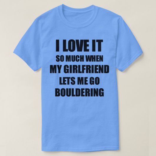 T-shirt Bouldering Funny Idée Cadeau Pour Petit Ami Je L'A (Design devant)