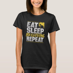 T-shirt Bouldern Manger Sleep Répéter Escalade Mur Hobby B
