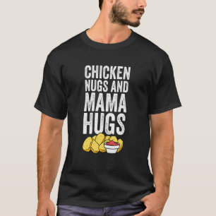 T-shirt Boulettes de Poulet Mama Hugs Femmes Hommes Enfant
