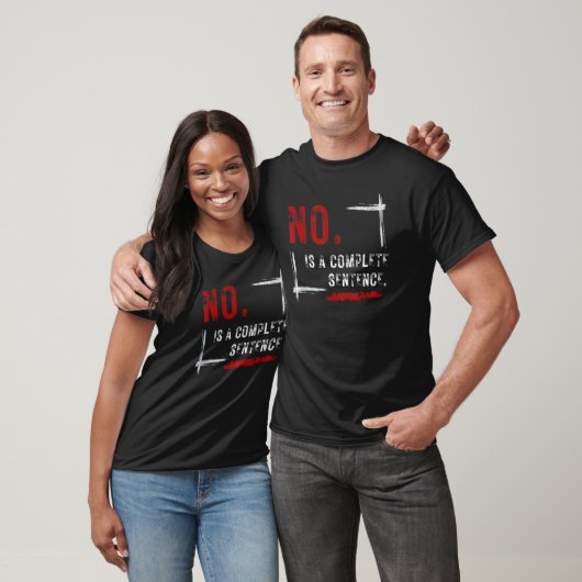 T-shirt Boundaries No is an Complete Sentences Límites No  (Unisexe)